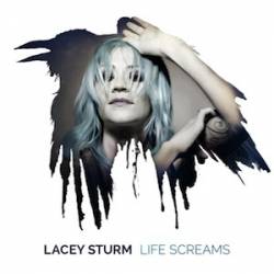 Lacey Sturm : Life Screams